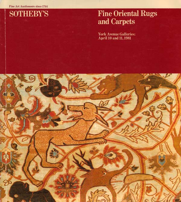 Sotheby's New York Catalog, Fine Oriental Rugs and Carpet: April 10&11, 1981